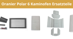 Oranier Polar 6 Kaminofen Ersatzteile-1