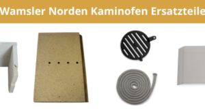 Wamsler Norden Kaminofen Ersatzteile