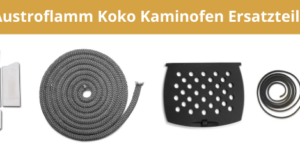 Austroflamm Koko Kaminofen Ersatzteile