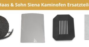 Haas & Sohn Siena Kaminofen Ersatzteile
